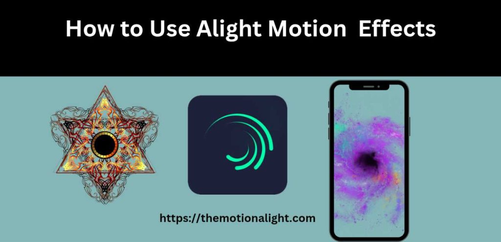 Best Alight Motion Effects 2025 – Complete Guide to Smooth & Viral Video Edits 2 Banner for a guide on how to use Alight Motion effects, showing the app logo and an example of motion graphics.