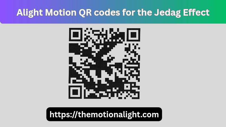 How to Use & Import QR Codes in Alight Motion APK ( Step-by-Step Guide) 3 Alight Motion QR Codes for Jedag Effect and Logo on themotionalight.com