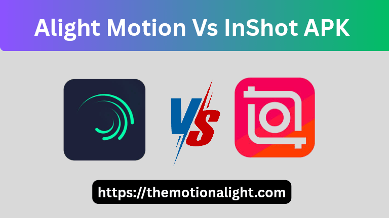 Alight Motion vs InShot - Which Video Editor Is Better? The Complete Comparison Guide! 7 Alight Motion vs InShot APK comparison graphic featuring apps